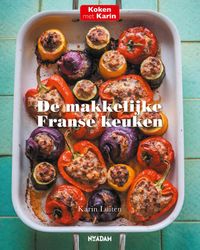 De makkelijke Franse keuken door Karin Luiten & Harold Pereira