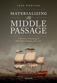 Materializing the Middle Passage