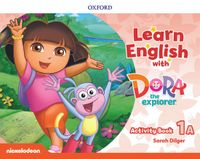 Learn English with Dora the Explorer: Level 1: Activity Book A