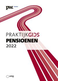 Praktijkgids Pensioenen door Robbert van Woerden & M.J.G. Hubens & Erik Schouten & Corey Dekkers & Stefan Jansen & Mark Heemskerk