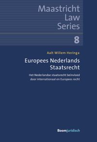 Boom Juridische studieboeken: Europees Nederlands Staatsrecht