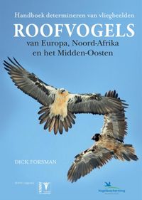 Handboek Roofvogels van Europa, Noord Afrika en het Midden-Oosten