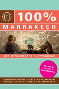 100% stedengidsen: 100% stedengids : 100% Marrakech