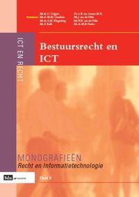 Monografieen Recht en Informatietechnologie Bestuursrecht en ICT