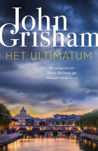 Het ultimatum door John Grisham