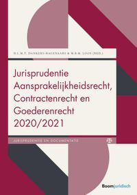 Boom Jurisprudentie en documentatie: Jurisprudentie Aansprakelijkheidsrecht, Contractenrecht en Goederenrecht