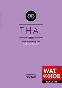Wat & Hoe taalgids: Thai