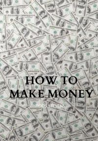 How to make money door Roos Stevens