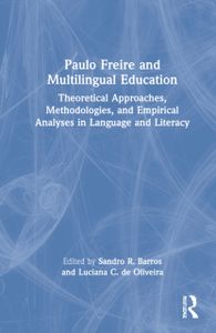 Paulo Freire and Multilingual Education