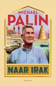 Naar Irak door Michael Palin