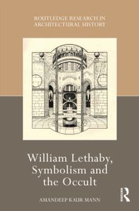William Lethaby, Symbolism and the Occult