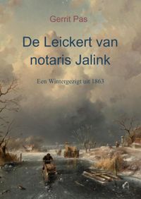De Leickert van notaris Jalink door Gerrit Pas