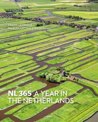 NL365 - A Year in the Netherlands door Frans Lemmens & Marjolijn van Steeden inkijkexemplaar