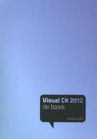 de basis: Visual C# 2012 - de basis