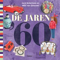 De jaren 60 door Wim van Grinsven & Jack Botermans