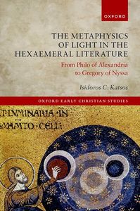 The Metaphysics of Light in Hexaemeral Literature