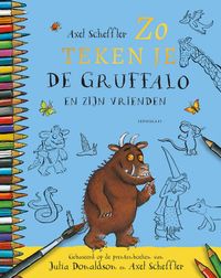 Zo teken je de Gruffalo en zijn vrienden door Julia Donaldson & Axel Scheffler
