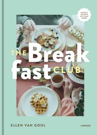 The Breakfast Club door Ellen Van Gool