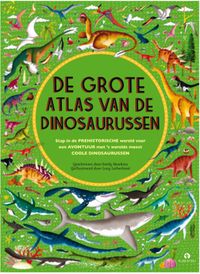 De grote atlas van de dinosaurussen, E. Hawkins, alles wat je wil weten over dinos!