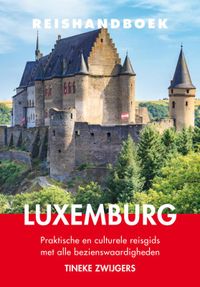 Reishandboek Luxemburg door Tineke Zwijgers