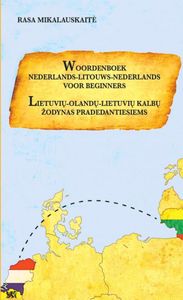 Woordenboek Litouws-Nederlands-Litouws door Rasa Mikalauskaitė