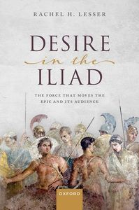 Desire in the Iliad