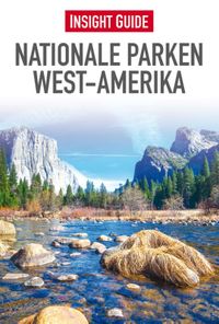 Insight guides: Nationale Parken West-Amerika