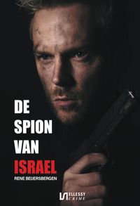 De spion van Israël door Rene Beijersbergen