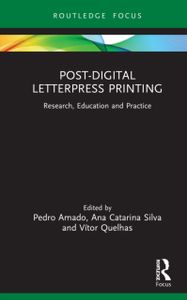 Post-Digital Letterpress Printing