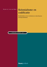 Studiereeks Nederlands-Antilliaans en Arubaans recht: Kolonialisme en codificatie