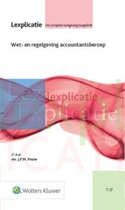 Lexplicatie: Wet- en regelgeving accountantsberoep