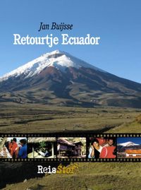 Retourtje Ecuador door Jan Buijsse inkijkexemplaar