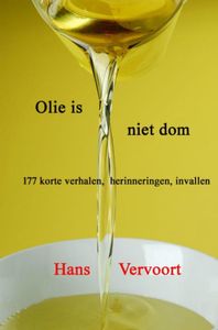 Olie is niet dom door Hans Vervoort