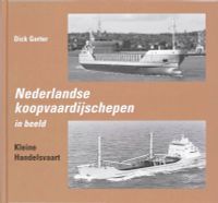 Nederlandse Koopvaardijschepen in beeld 5 Kleine Handelsvaart