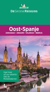 De Groene Reisgids - Oost-Spanje door Michelin Editions