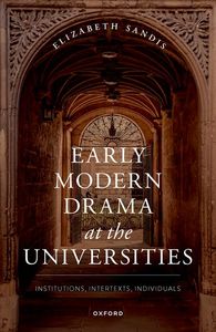 Early Modern Drama at the Universities