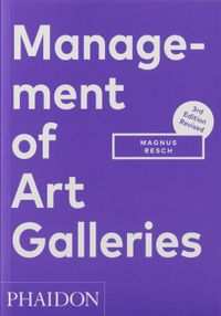 Management of Art Galleries, 3rd edition