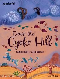 Readerful Books for Sharing: Year 6/Primary 7: Down the Oyoko Hill