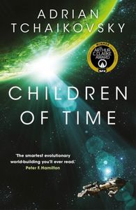 The Children of Time Novels: Children of Time