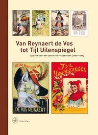 Bijdragen tot de Geschiedenis van de Nederlandse Boekhandel. Nieuwe Reeks: Van Reynaert de Vos tot Tijl Uilenspiegel