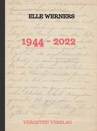 1944 - 2022 door Elle Werners