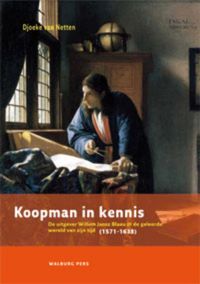 Bijdragen tot de Geschiedenis van de Nederlandse Boekhandel. Nieuwe Reeks: Koopman in kennis