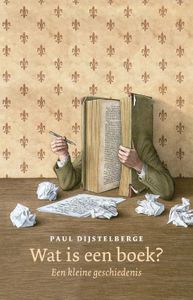 Wat is een boek?, Een kleine geschiedenis door Paul Dijstelberge