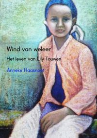 Wind van weleer door Anneke Haasnoot