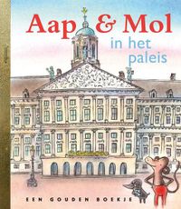 Gouden Boekjes: Aap & Mol in het Paleis, Gouden Boekje