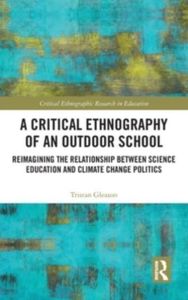 A Critical Ethnography of an Outdoor School