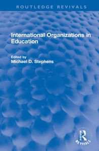 International Organizations in Education