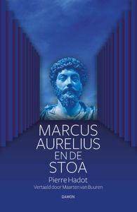 Marcus Aurelius en de Stoa door Pierre Hadot