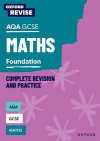 Oxford Revise: AQA GCSE Mathematics: Foundation