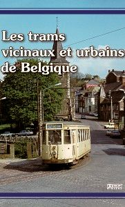 Les Trams Vicinaux et Urbains de Belgique DVD